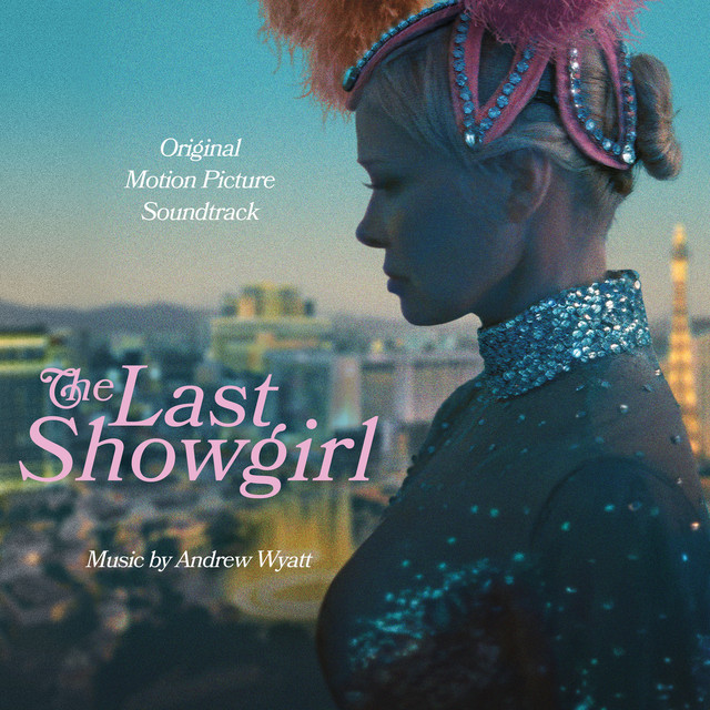 The Last Showgirl (Original Motion Picture Soundtrack) album cover