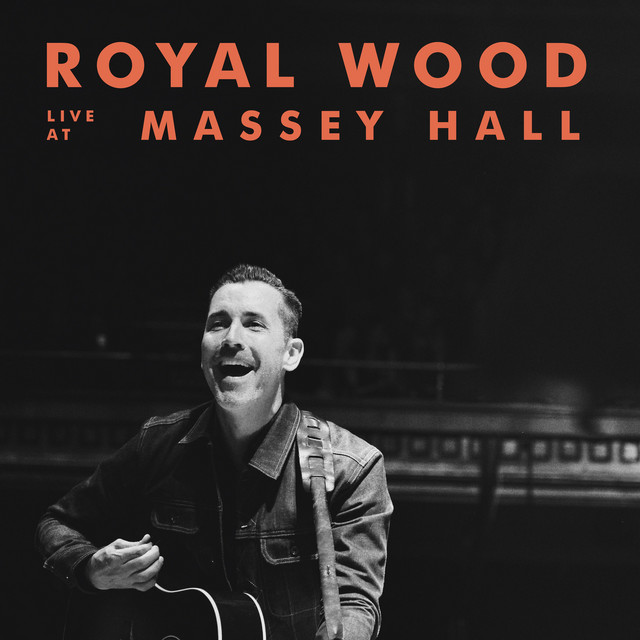 Royal Wood (Live at Massey Hall) album cover