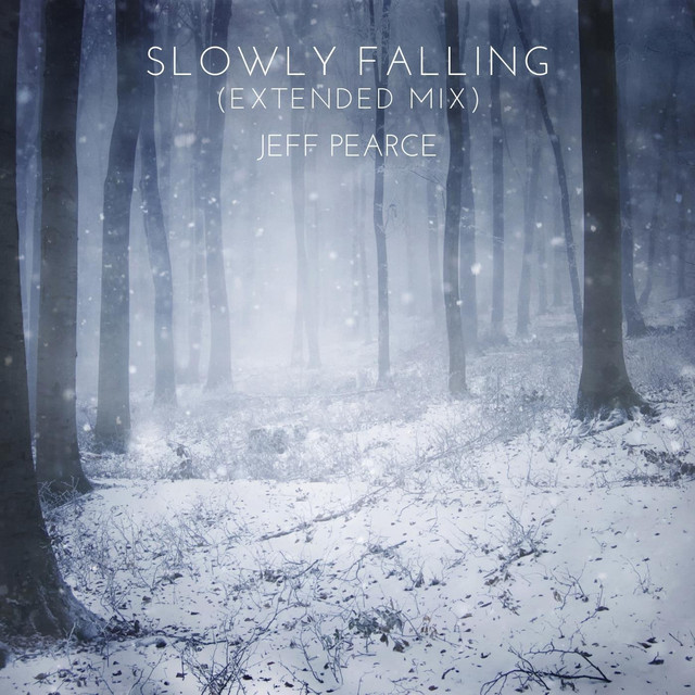 Slowly Falling (Extended Mix)