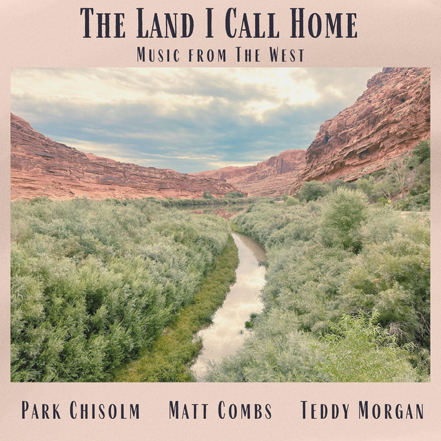 The Land I Call Home (Music from the West) album cover