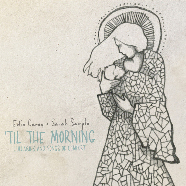 'Til the Morning: Lullabies and Songs of Comfort album cover