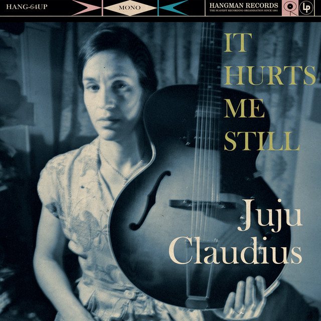 Juju Claudius: It Hurts Me Still album cover