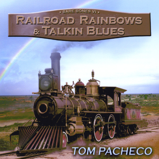 Railroad Rainbows And Talkin' Blues album cover