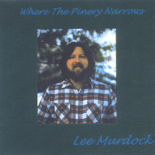 Where The Pinery Narrows album cover