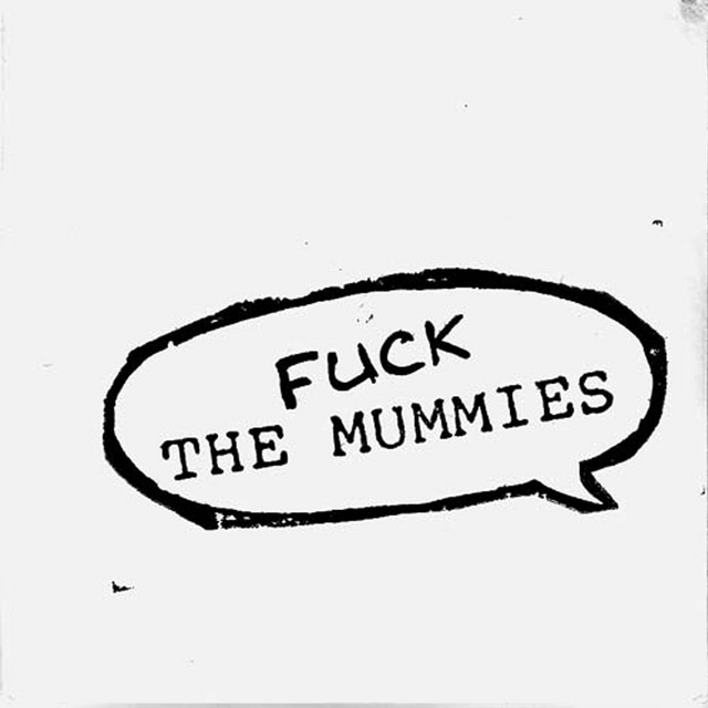 Fuck the Mummies album cover
