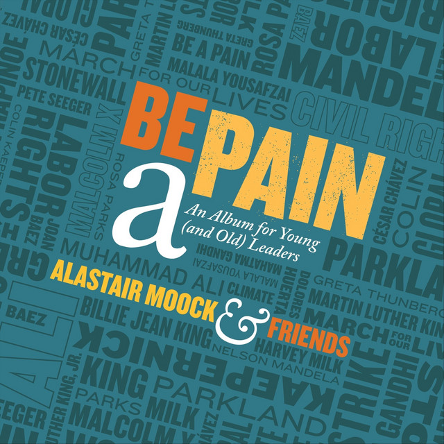 Be a Pain - An Album for Young (and Old) Leaders album cover