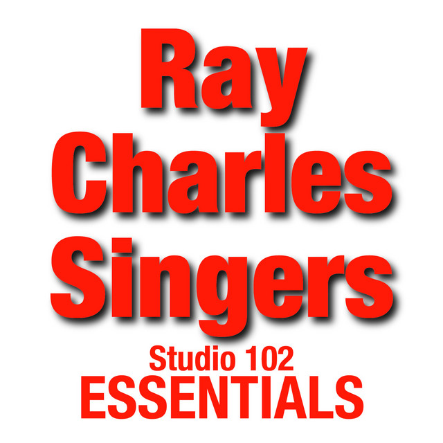 Ray Charles Singers: Studio 102 Essentials album cover