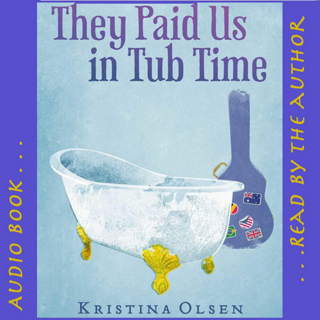 They Paid Us in Tub Time Audio Book album cover