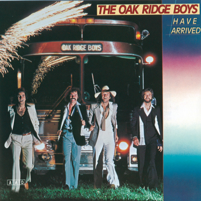 The Oak Ridge Boys Have Arrived album cover