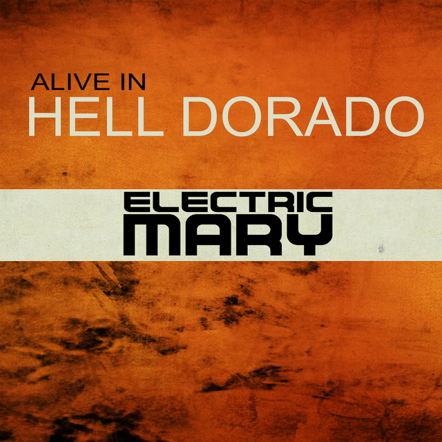 Alive in Hell Dorado (Live) album cover