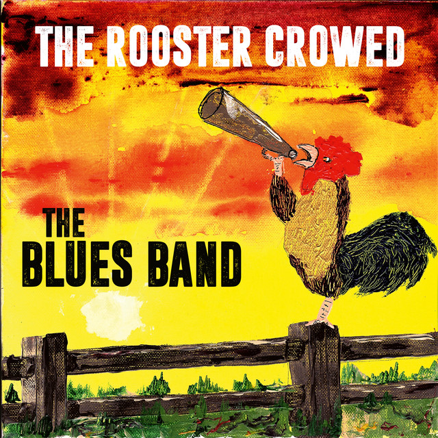 The Rooster Crowed album cover
