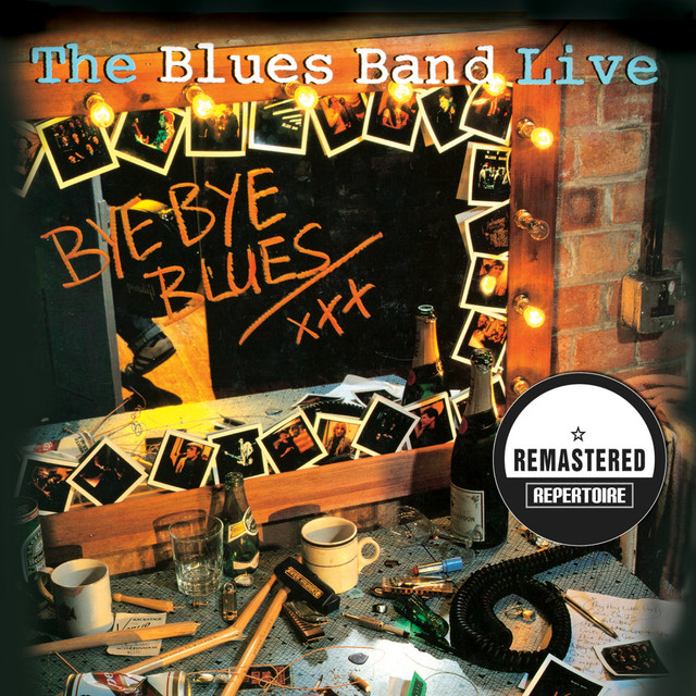 Bye Bye Blues (Live 2013 Remastered) album cover