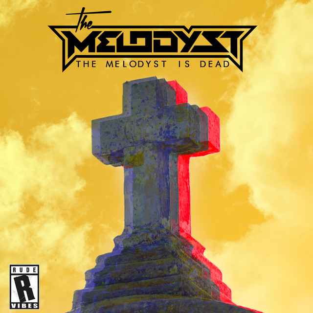 The Melodyst Is Dead album cover