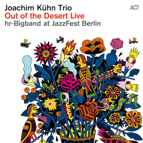Out of the Desert Live at Jazzfest Berlin album cover