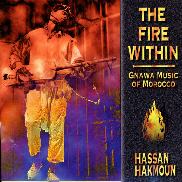 The Fire Within: Gnawa Music of Morocco album cover
