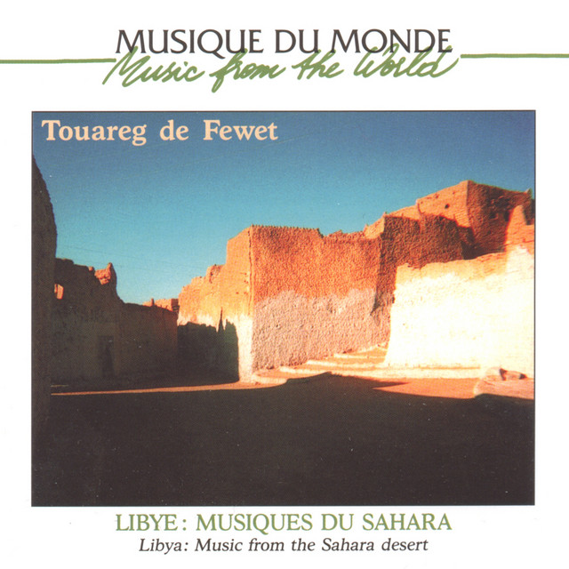 Musique du monde : Lybie, désert du Sahara (Music from Libya) album cover