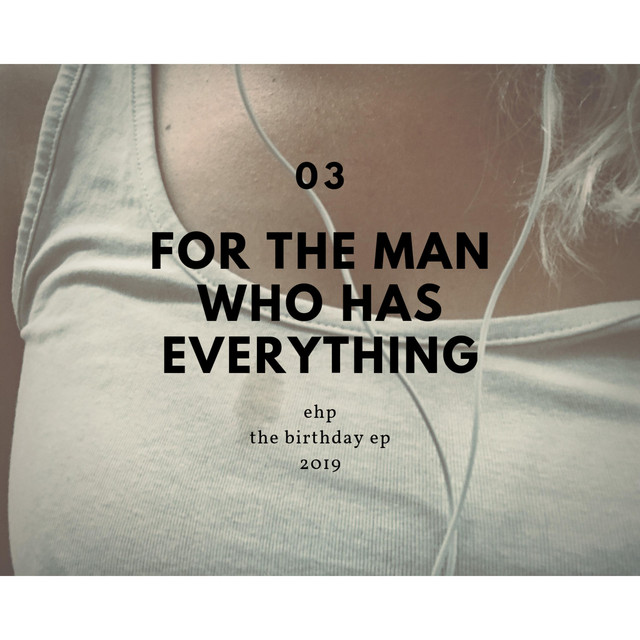 For The Man Who Has Everything album cover