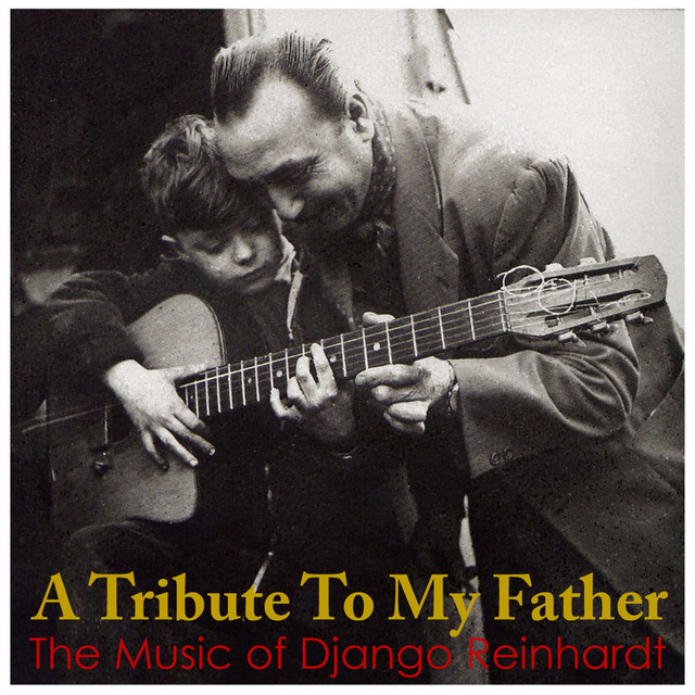 Tribute to My Father: The Music of Django Reinhardt album cover