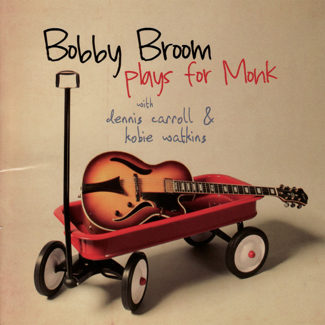 Bobby Broom Plays for Monk album cover