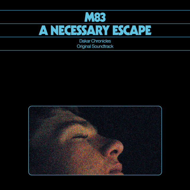A Necessary Escape (Dakar Chronicles Original Soundtrack) album cover