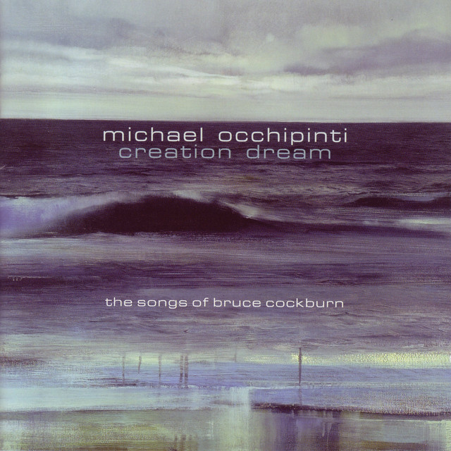Creation Dream: The Songs Of Bruce Cockburn album cover