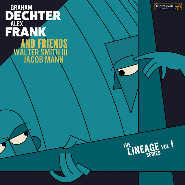 The Lineage Series, Vol. I: Walter Smith III, Jacob Mann album cover
