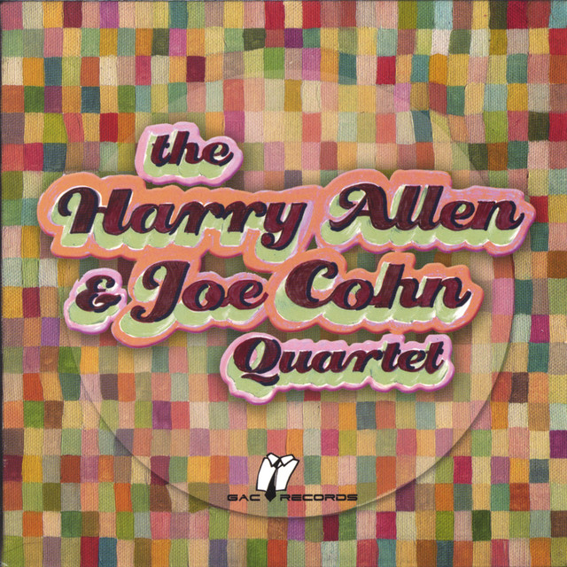 The Harry Allen And Joe Cohn Quartet album cover