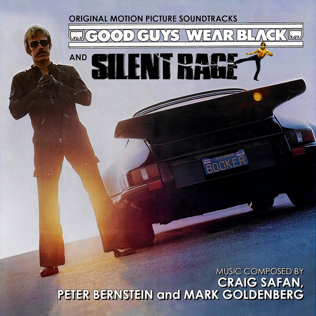 Good Guys Wear Black / Silent Rage (Original Motion Picture Soundtracks) album cover