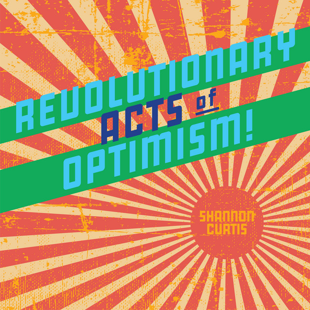 Revolutionary Acts of Optimism album cover