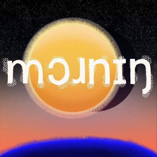 Mɔɹnɪŋ (Morning / /Mourning) album cover