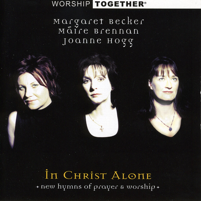 Worship Together: In Christ Alone album cover