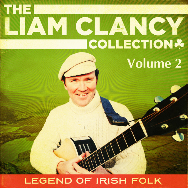 The Liam Clancy Collection, Vol. 2 (Extended Digital Remastered Edition) album cover