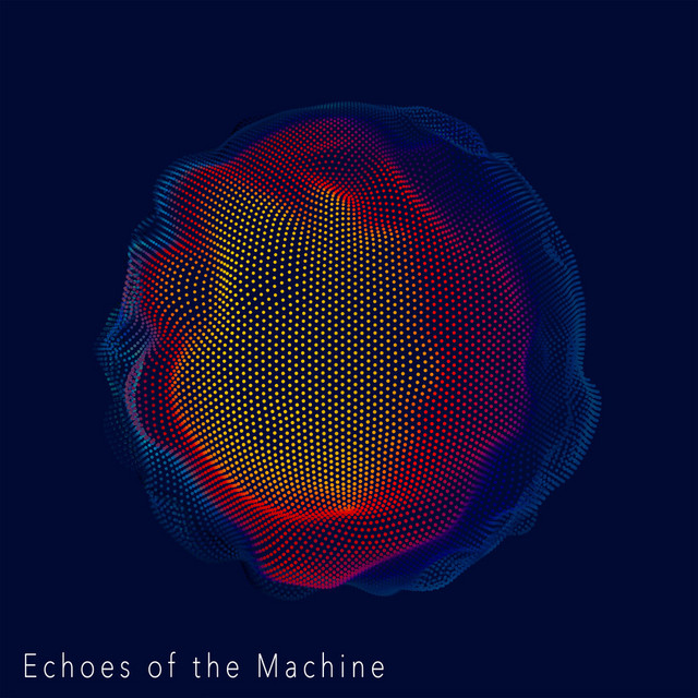 Echoes of the Machine album cover