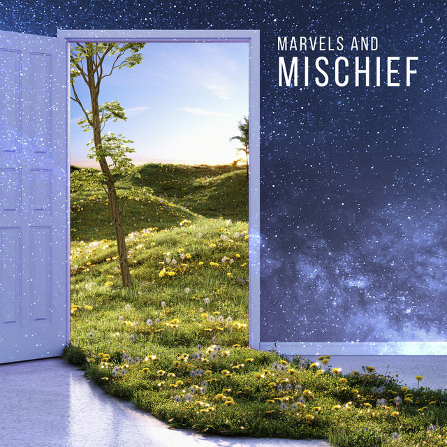 Marvels And Mischief album cover