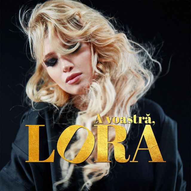 A voastră, Lora album cover