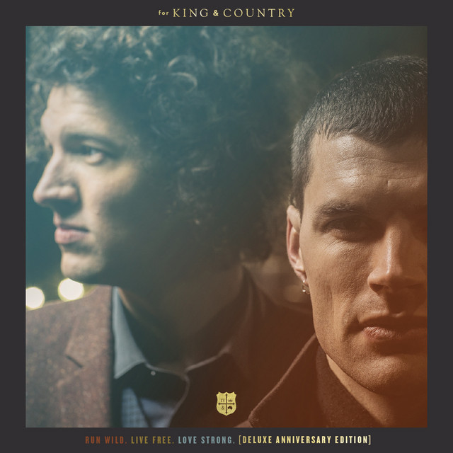 RUN WILD. LIVE FREE. LOVE STRONG. (Deluxe Anniversary Edition) album cover