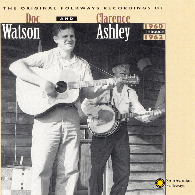 The Original Folkways Recordings of Doc Watson and Clarence Ashley 1960-1962 album cover