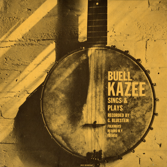 Buell Kazee Sings and Plays album cover
