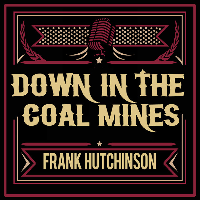 Down in the Coal Mines album cover