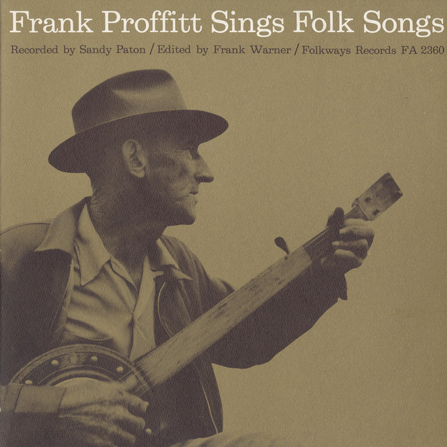 Frank Proffitt Sings Folk Songs album cover
