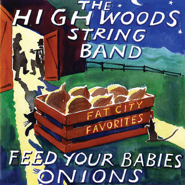 Feed Your Babies Onions: Fat City Favorites (Live) album cover