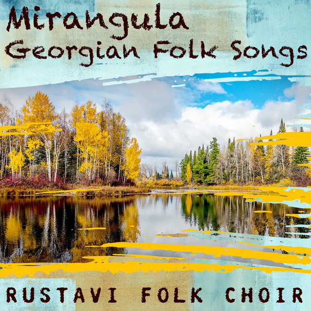 Mirangula-Georgian Folk Songs album cover