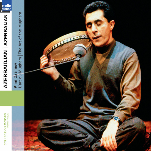 Azerbaijan - Azerbaidjan: The Art of Mugham album cover