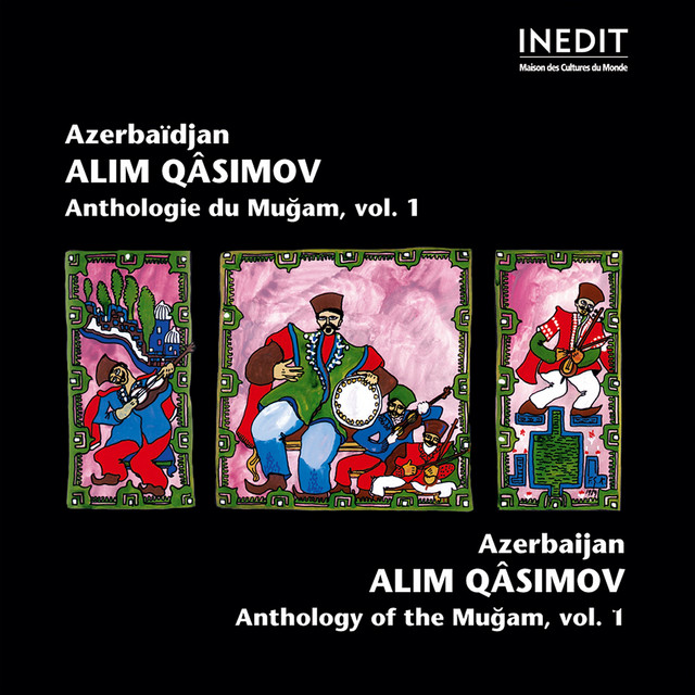 Mugam D'Azerbaïdjan : Anthologie Du Mugam Vol.1 album cover