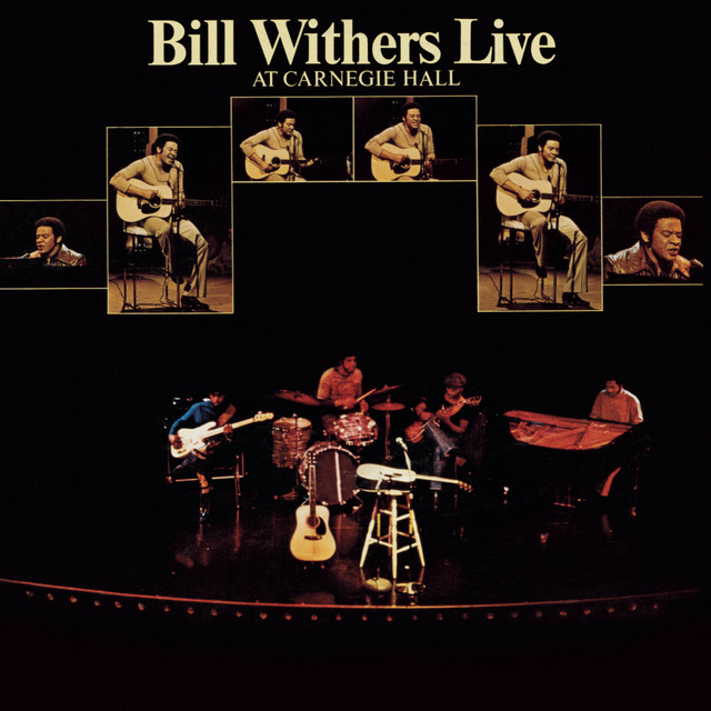 Bill Withers Live At Carnegie Hall album cover