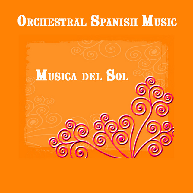 Orchestral Spanish Music, Musica del Sol album cover