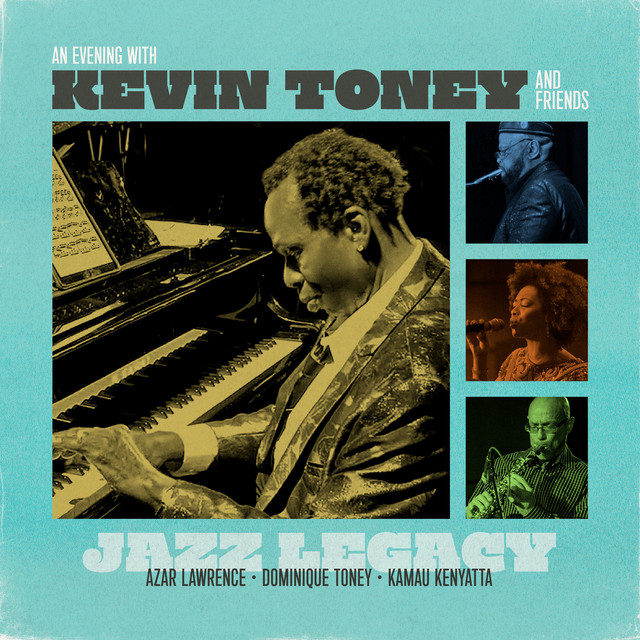 An Evening With Kevin Toney And Friends ~ Jazz Legacy album cover