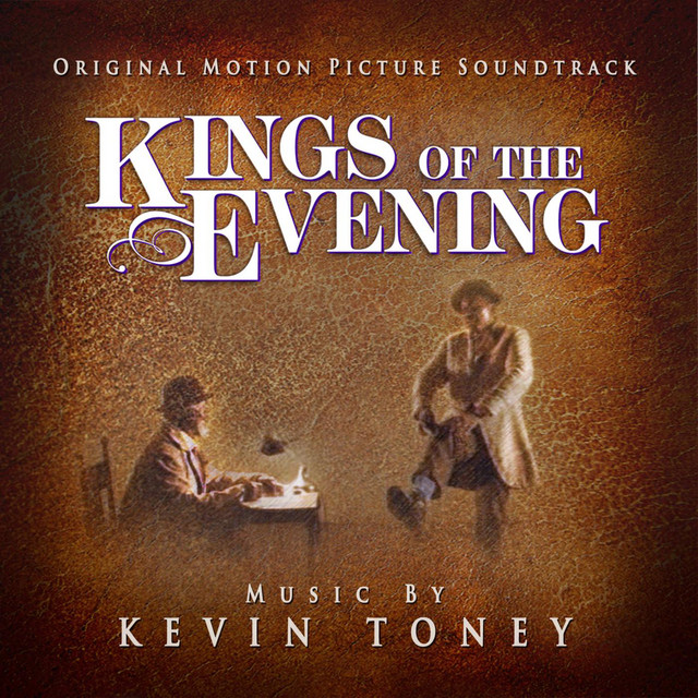 Kings of the Evening: Original Motion Picture Soundtrack album cover