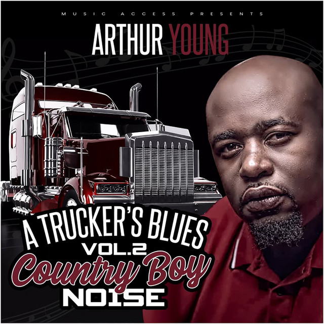 A Trucker's Blues, Vol. 2 (Country Boy Noise) album cover