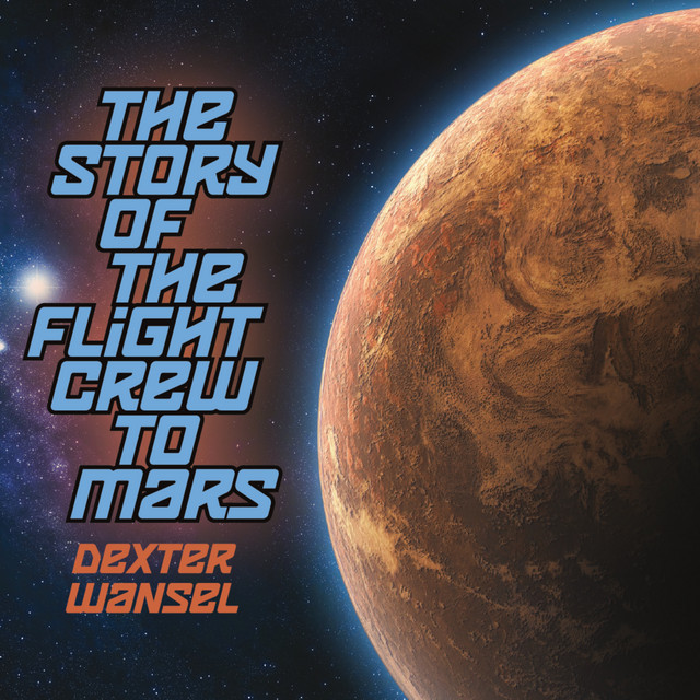 The Story of the Flight Crew to Mars album cover